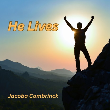 He Lives | Boomplay Music