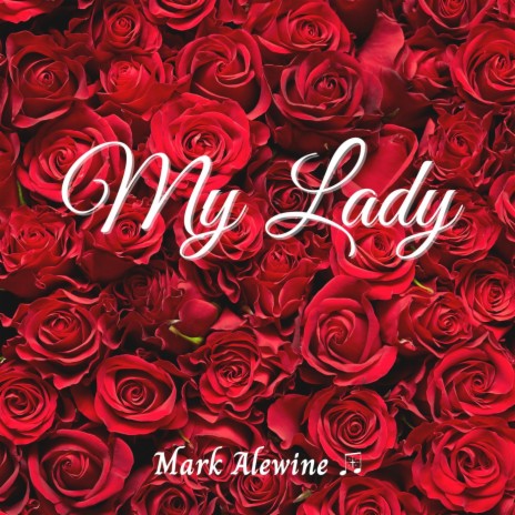 My Lady | Boomplay Music