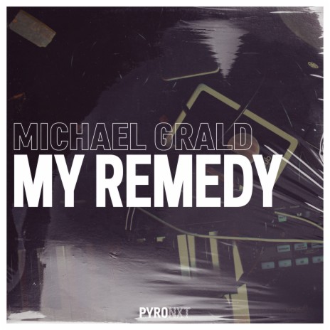 My Remedy | Boomplay Music