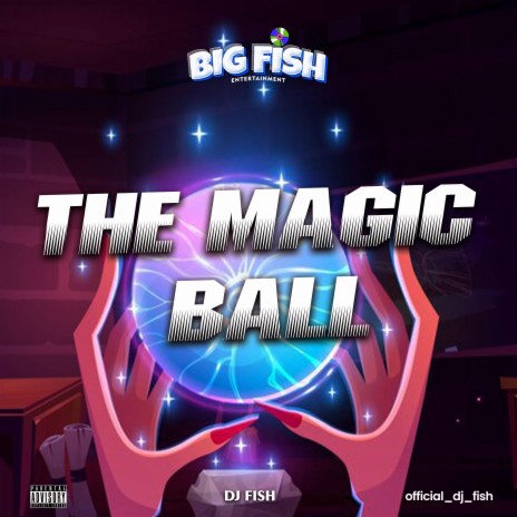 The Magic Ball | Boomplay Music