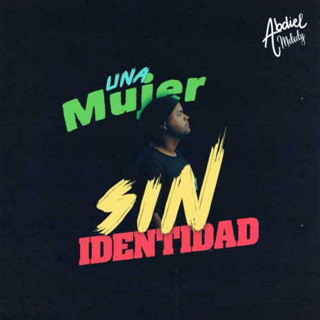 Una mujer sin identidad | Boomplay Music