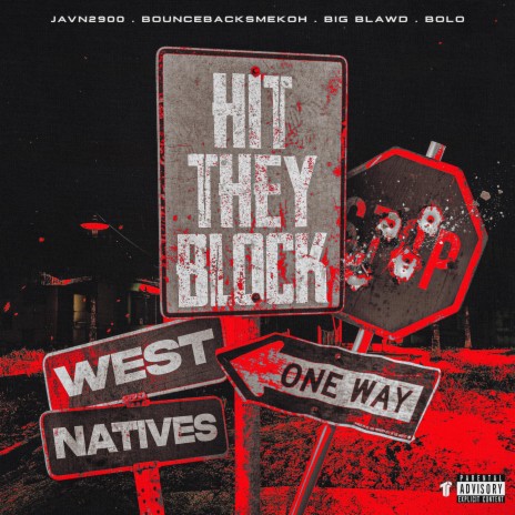 Hit They Block ft. Javn2900, BounceBackSmekoh, Big Blawd & Bolo | Boomplay Music