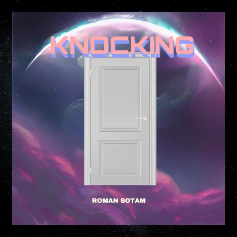 Knocking | Boomplay Music