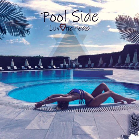 Pool Side | Boomplay Music