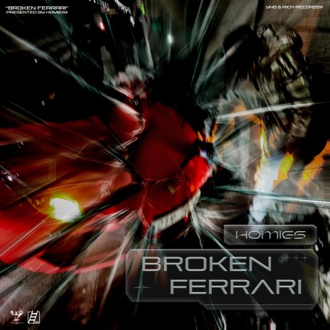 BROKEN FERRARI | Boomplay Music