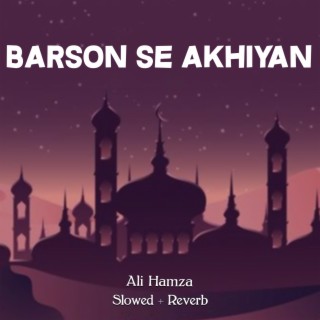 Barson Se Akhiyan Lofi