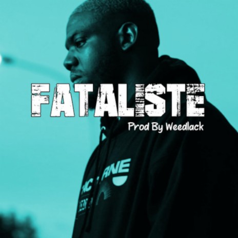 Fataliste | Boomplay Music