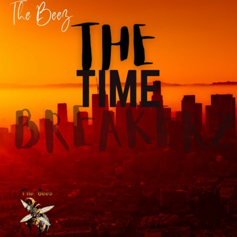 The Time Breakerz | Boomplay Music