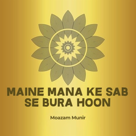 Maine Mana Ke Sab Se Bura Hoon | Boomplay Music