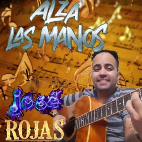 Alza las Manos | Boomplay Music