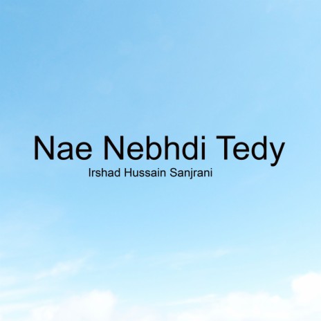 Nae Nebhdi Tedy | Boomplay Music