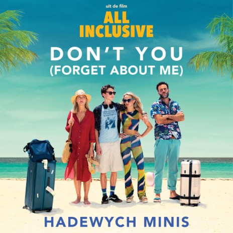 Don't You (Forget About Me) | Boomplay Music