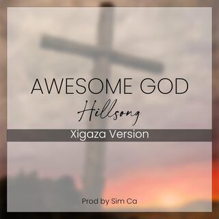 Awesome God Xigaza V