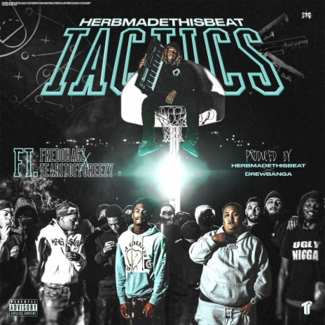 Tactics ft. FredoBagz & TearitoffGreezy