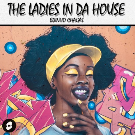 The Ladies in da House (Radio Edit) | Boomplay Music