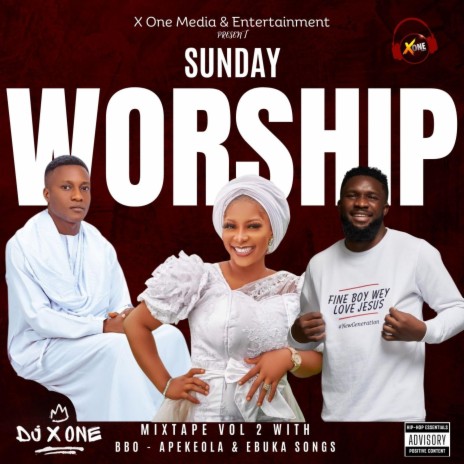 SUNDAY WORSHIP MIXTAPE VOL2 PT2 (BBO, APEKEOLA And EBUKA)