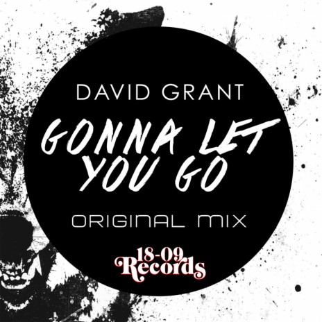 Gonna Let You Go (Original Mix)