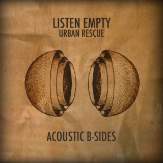 Listen Empty (Acoustic B-Sides)