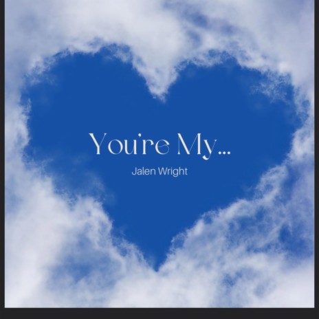 You're My... | Boomplay Music