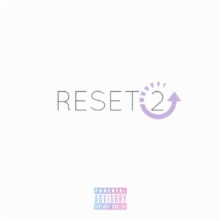 Reset 2