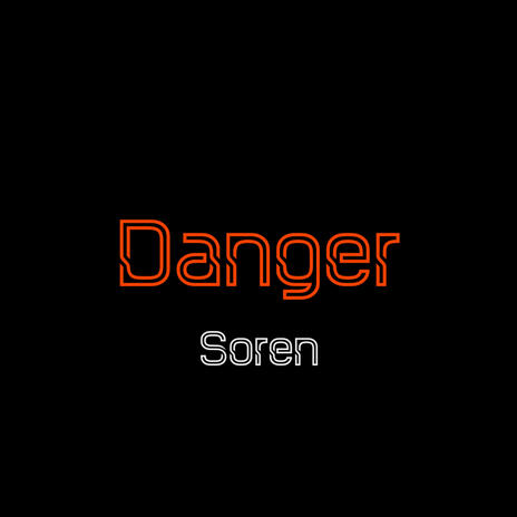 Danger | Boomplay Music