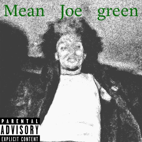 Mean Joe Green | Boomplay Music