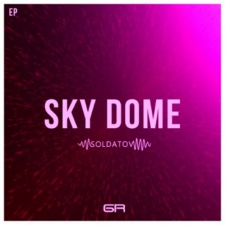 Sky Dome EP