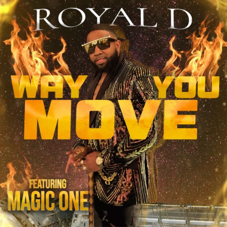 Way You Move ft. Magic One | Boomplay Music