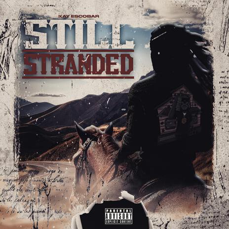 Still Stranded | Boomplay Music