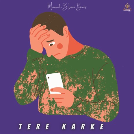 Tere Karke ft. B-Loria Beatz | Boomplay Music