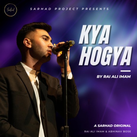 Kya Hogya | Boomplay Music