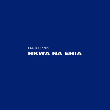 Nkwa Na Ehia