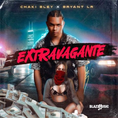 Extravagante ft. Bryant LR | Boomplay Music