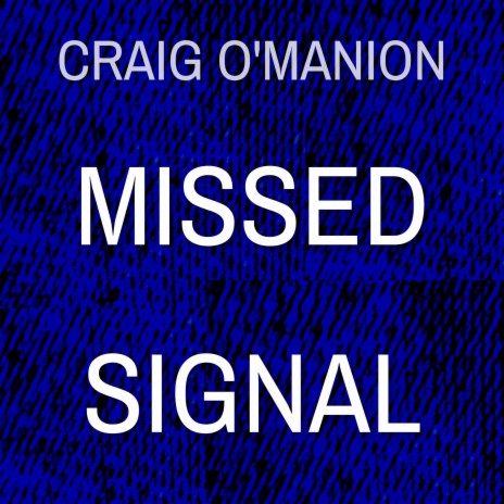 Missed Signal | Boomplay Music