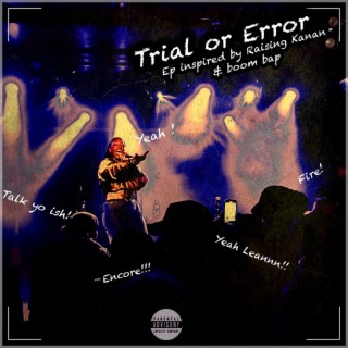 Trial or Error | Boomplay Music