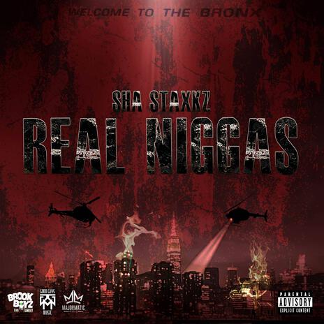 Real Niggas | Boomplay Music