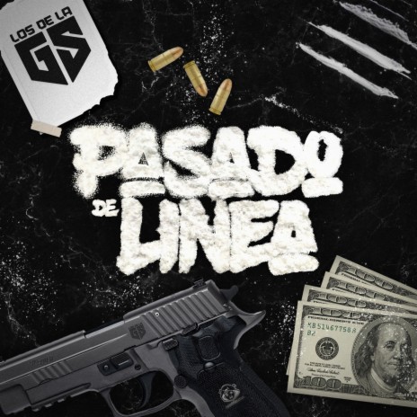 Pasado De Linea | Boomplay Music