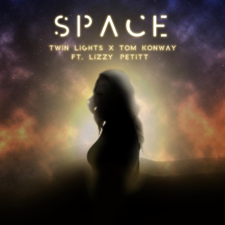 Space ft. Tom Konway & Lizzy Petitt | Boomplay Music