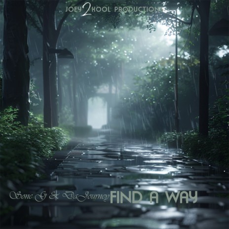 Find a Way ft. DaJourney | Boomplay Music