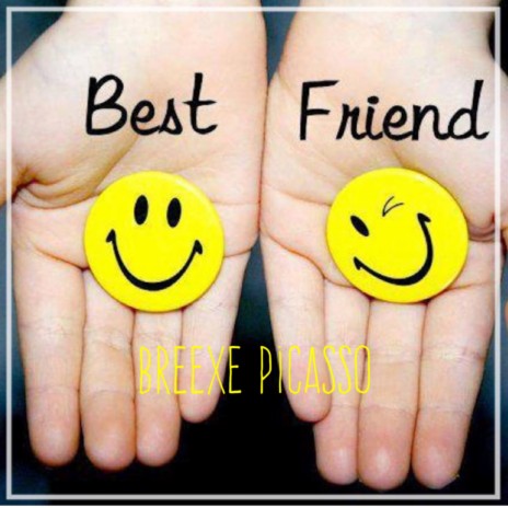 Best Friend | Boomplay Music