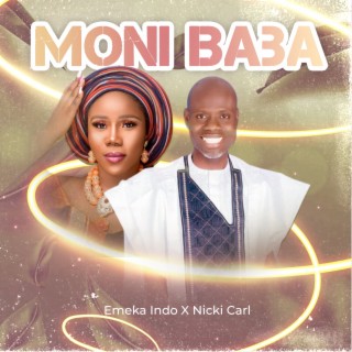 Moni Baba ft. Nicki Carl lyrics | Boomplay Music