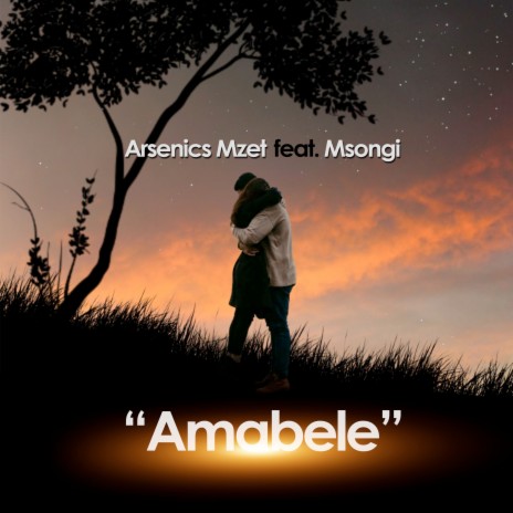 Amabele ft. Msongi | Boomplay Music