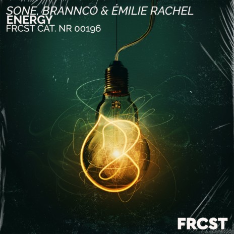 Energy ft. Brannco & Émilie Rachel | Boomplay Music