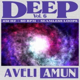 DEEP: Vol. 6 | 432 Hz | 60 BPM