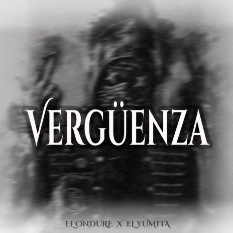 Vergüenza ft. EL YUMITA | Boomplay Music