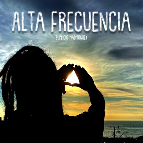 Alta Frecuencia | Boomplay Music