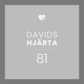 Davids Hjärta 81