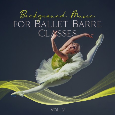Music to Teach Ballet for Your Baby