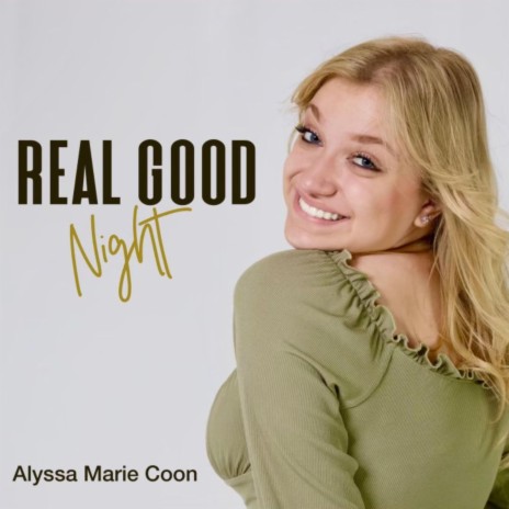 Real Good Night | Boomplay Music