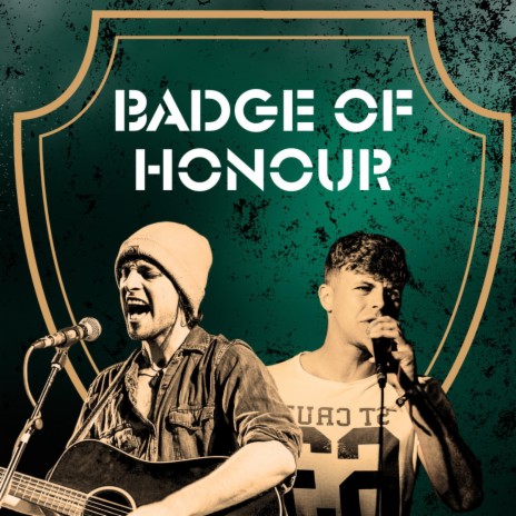 Badge of Honour ft. Jack Keeshan | Boomplay Music